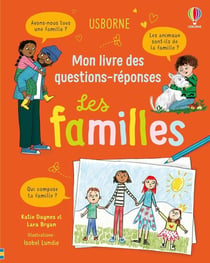 Mon livre des questions-réponses : Les familles