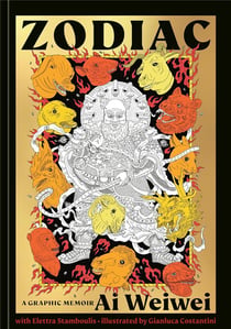 Zodiac : Ai Weiwei, a graphic memoir