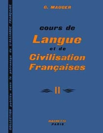 Cours de langue et de civilisation françaises - Niveau 2 - Livre de l'élève : Cours de langue et de civilisation françaises - Niveau 2 - Livre de l'élève