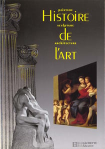 Histoire de l'art en europe - peinture - sculpture - architecture - livre de l'eleve