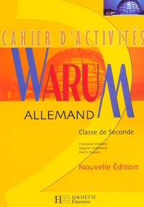 Warum 2de - allemand - cahier d'activites - nouvelle edition 2001