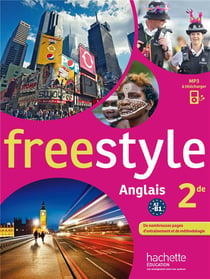 Freestyle - anglais - 2nde - manuel de l'élève (édition 2014)