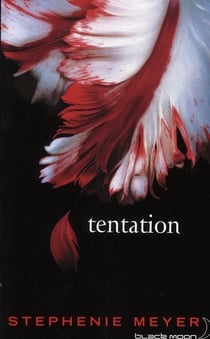 Twilight Tome 2 : tentation
