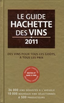 Le guide hachette des vins (édition 2011)