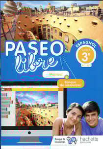 Paseo libre espagnol 3e - manuel eleve - ed. 2018