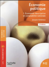 Economie politique 1. economie descriptive et comptabilite nationale
