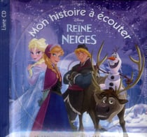 Mon histoire à écouter : La Reine des Neiges
