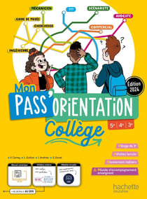 Mon pass'orientation - Collège, 5e, 4e, 3e - Livre élève