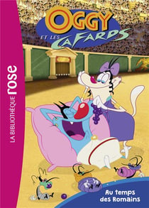 Oggy et les cafards Tome 2 : au temps des Romains