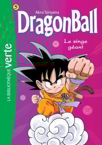 Dragon Ball Tome 5 : le singe géant