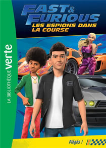Fast & furious - les espions dans la course Tome 6 : piègés !