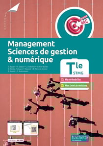 Objectif bac : management, sciences de gestion et numérique - terminale STMG - livre de l'élève