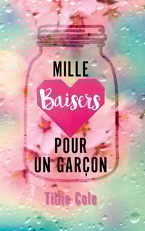 Mille baisers pour un garçon Tome 1