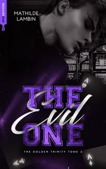 The golden trinity Tome 2 : the evil one