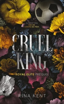 Royal Elite : Préquel : Cruel King