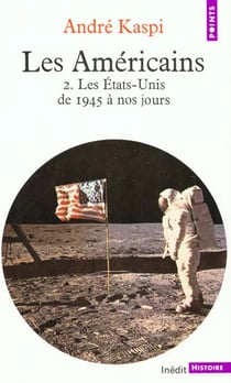 Americains. les etats-unis de 1945 a nos jours (les)