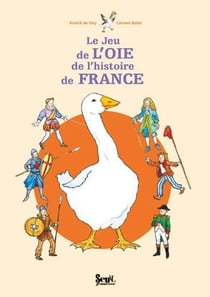 Le jeu de l'oie de l'Histoire de France