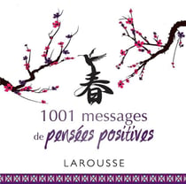 1001 messages de pensée positive