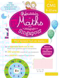 Réussir en maths avec Singapour - CM1