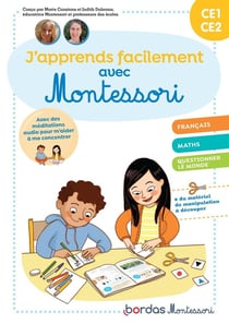 J'apprends facilement avec Montessori : français, mathématiques, questionner le monde - CE1/CE2 (édition 2021)