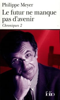 Chroniques Tome 2 : le futur ne manque pas d'avenir