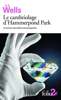 Le cambriolage d'Hammerpond Park - et autres nouvelles extravagantes