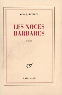 Les noces barbares