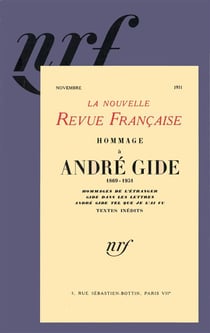 Hommage à André Gide - 1869-1951 - hommages de l'étranger Gide dans les lettres - André Gide tel que je l'ai lu