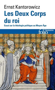 Les deux corps du roi - essai sur la théologie politique au Moyen Âge