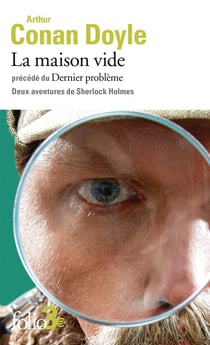La Maison vide/Dernier Problème : Deux aventures de Sherlock Holmes