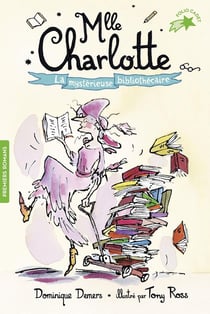 Mlle Charlotte Tome 2 : la mystérieuse bibliothécaire
