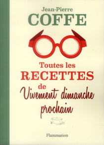 Toutes les recettes de vivement dimanche prochain