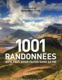 Les 1001 : les 1001 randonnées qu'il faut avoir faites dans sa vie