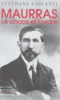 Charles maurras, le chaos et l'ordre