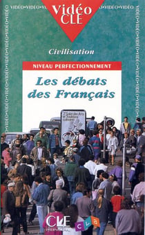 Les débats des Français - niveau perfectionnement (édition 1996)