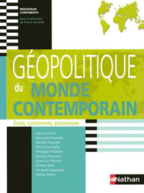 Géopolitique du monde contemporain - Etats, continents, puissances - nouveaux continents (édition 2008)