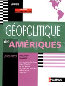 Géopolitique des amériques - nouveaux continents (édition 2009)