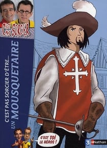 D'être... un mousquetaire