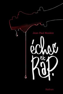 Échec et rap.