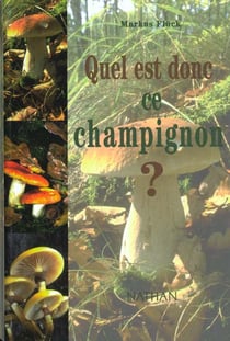 Quel est donc ce champignon
