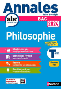 Annales ABC du bac - sujets & corrigés : philosophie - terminale (édition 2024)