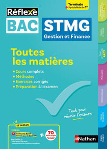 Réflexe Bac : STMG spécialité Gestion et Finance - Toutes les matières - Terminale + Spécialités de 1re (édition 2025)