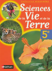 Sciences de la vie et de la terre - 5e - livre de l'élève