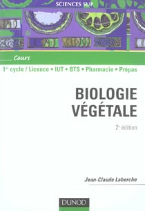 Biologie vegetale - 1er cycle/licence,  iut, bts, pharmacie, prépas (2e édition)