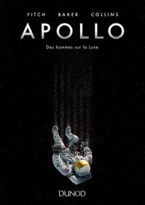Apollo - des hommes sur la lune