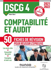 DSCG 4 : comptabilité et audit - 50 fiches de révision pour réussir l'épreuve (édition 2021/2022)