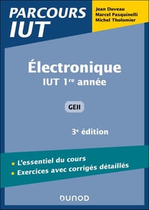 Électronique - IUT 1re année GEII (3e édition)