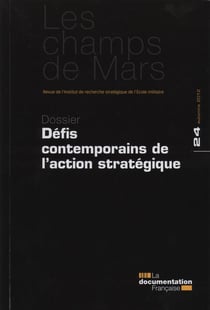 Des défis contemporains de l'action stratégique