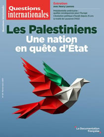 Questions internationales n.129 : Les Palestiniens : Une nation en quête d'état