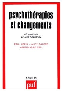 Psychothérapies et changements. Méthodologie de leur évaluation